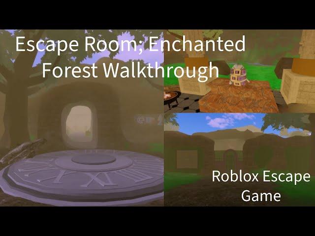 Escape Room; Enchanted Forest Walkthrough l Roblox Escape Game