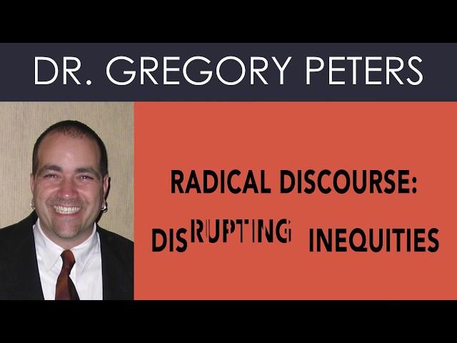 Radical Discourse: Interrupting Inequities