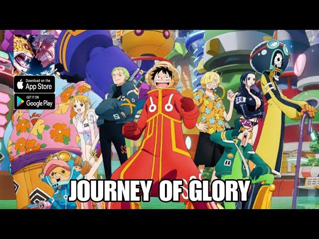 Journey of Glory Gameplay - One Piece RPG Game Android iOS