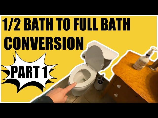 Converting a 1/2 Bath to a Full Bath Part 1