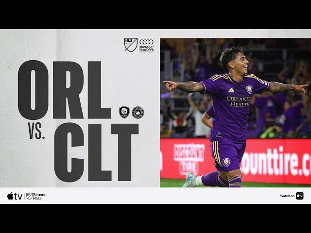 Orlando City vs. Charlotte FC | Audi 2024 MLS Cup Playoffs | Full Match Highlights