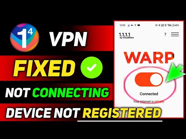 1.1.1.1 vpn not connecting device is not registered | 1.1.1.1 vpn not connecting | Fix 1.1.1.1 vpn