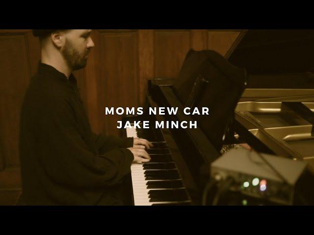 moms new car: jake minch (piano rendition)