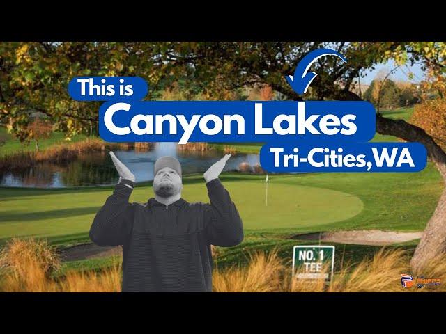 Canyon Lakes, a South Kennewick, WA Community