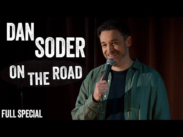 Dan Soder: On The Road | Full Stand Up Comedy Special