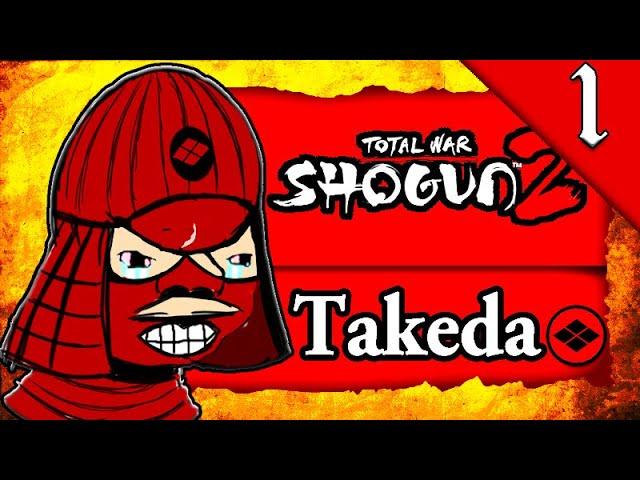 RISE OF TAKEDA CLAN! Total War Shogun 2: Takeda Campaign #1