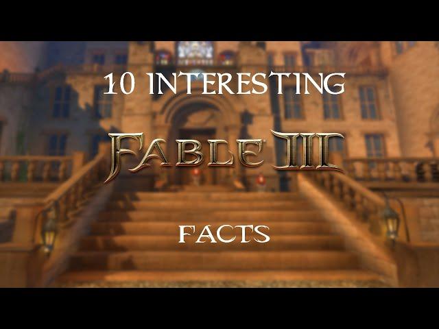 Fable III: Interesting Facts