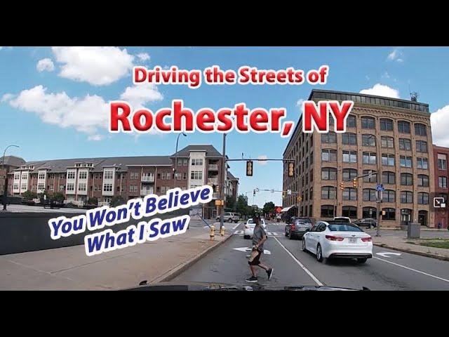 The Streets  of Rochester NY - You Won't Believe What I Saw