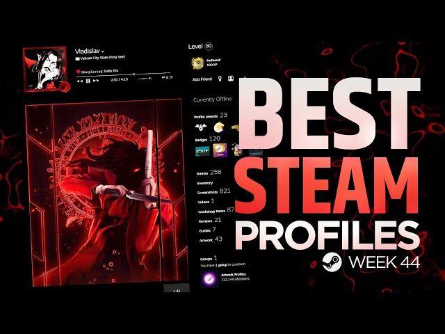 TOP 5 BEST STEAM PROFILES OF THE WEEK | #44