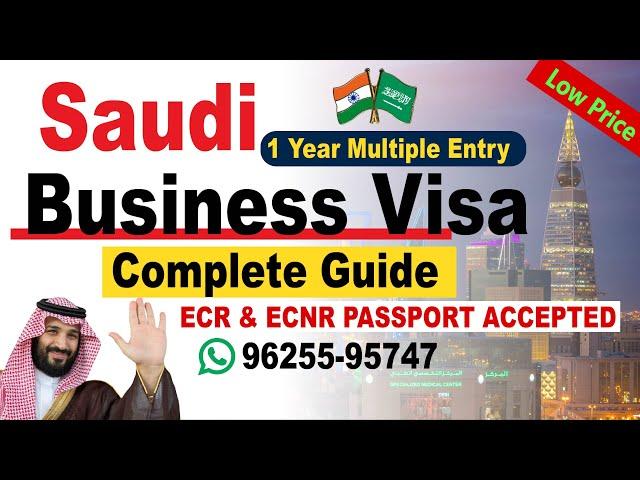 Saudi Business Visa 1 Year Complete Guide || All Passport Accepted ECR & ECNR || Low Price