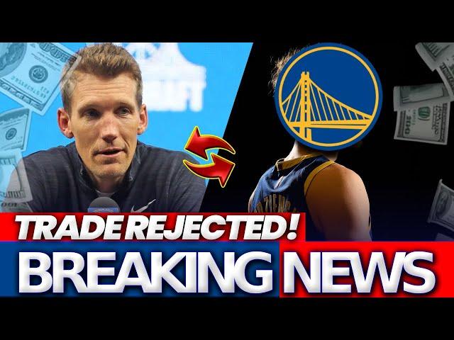 Warriors REJECT SHOCKING TRADE For Multiple Draft Picks!  What's Next?