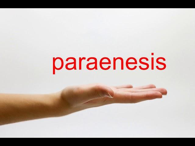 How to Pronounce paraenesis - American English