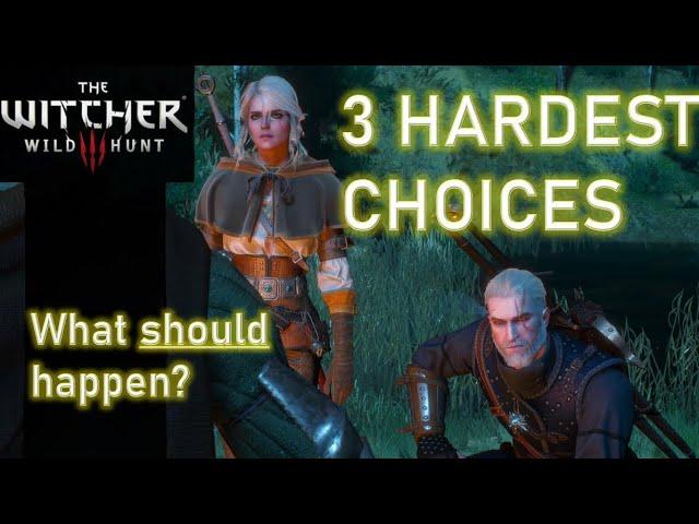 Most DIFFICULT decisions in the Witcher 3 (and what you should do)