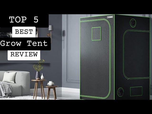 top 5; Best Grow Tent Review 2023