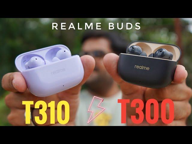 realme Buds T310 VS T300  is there any major Upgrade ??