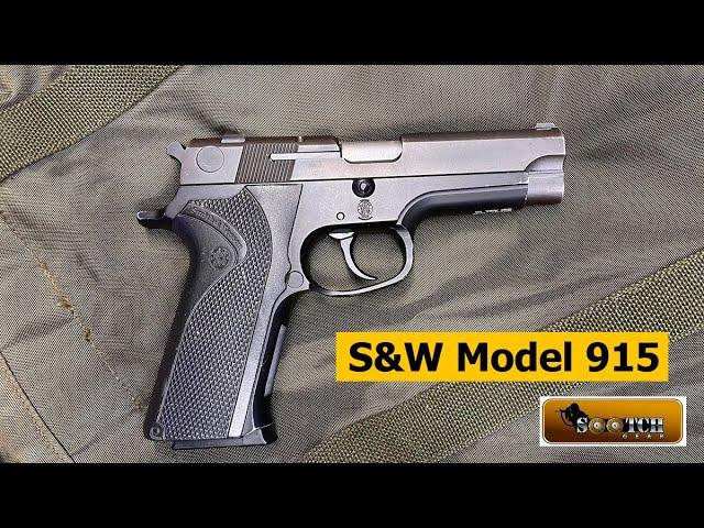 Smith & Wesson Model 915 Gun Review