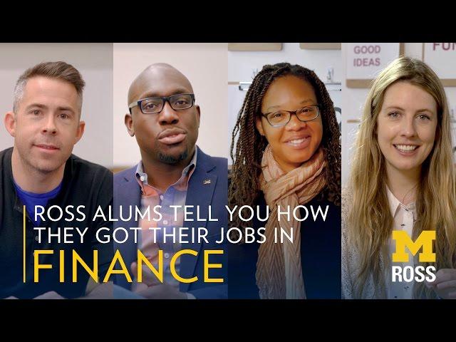 Ross Alums Tell You How They Got Their Jobs In Finance