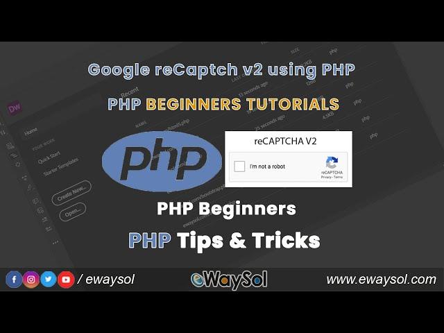 Google reCAPTCHA v2 Integration in PHP | How to use reCAPTCHA for PHP Beginners Tutorials | eWaySol