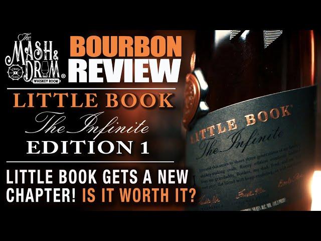 Little Book The Infinite: Edition 1 Bourbon Review