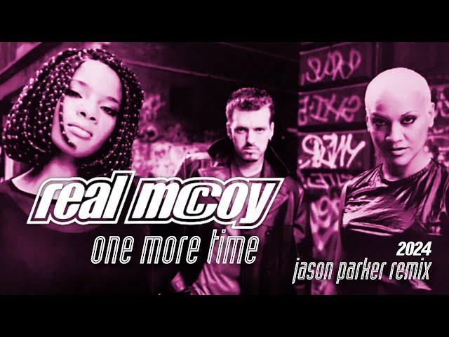 Real McCoy - One More Time (Jason Parker 2024 Remix) #eurodance #90sdance #dancemusic