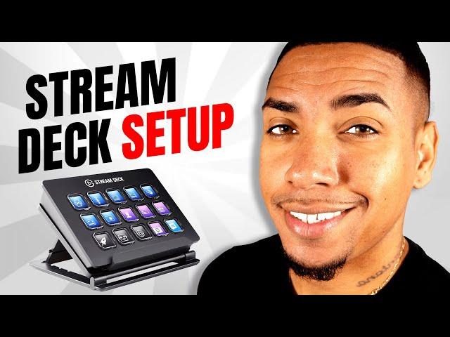 How to Setup Elgato Stream Deck | Full Setup Guide