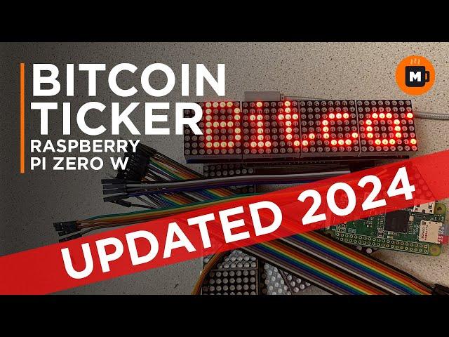 Bitcoin Ticker Raspberry Pi Zero and Max 7219 LED Matrix