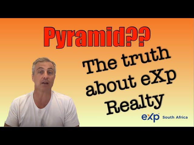 Pyramid Scheme?? The truth about eXp Realty