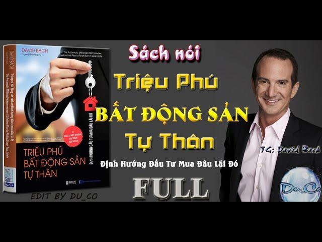 SÁCH NÓI - Triệu Phú Bất Động Sản Tự Thân - DAVID BACH ( FULL)