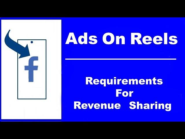 Eligibility Requirements for Joining Ads on Facebook Reels Program (NEW)