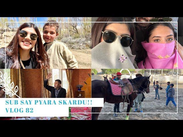 TRAVEL VLOG - PYARA SKARDU! LOCAL FOOD, SHOPPING AND POLO - Vlog 82