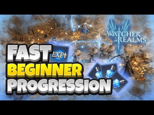 FAST Beginner Progression Guide! [Watcher of Realms]