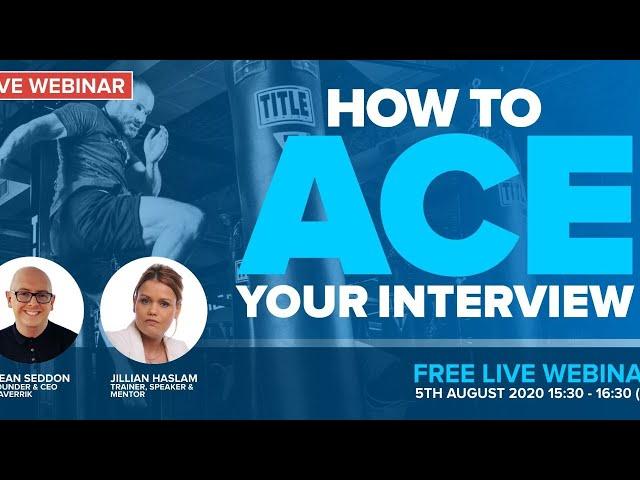 How To Ace Your Interview