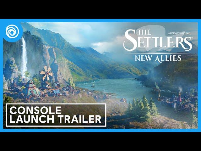 The Settlers: New Allies - Console Launch Trailer