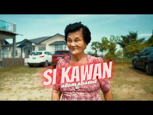 Adam Shamil - Si Kawan (Official Music Video)