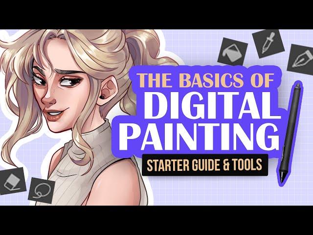 Digital Painting Basics for Beginner Digital Artists (Essential Tools, Workflow, Layers & More)