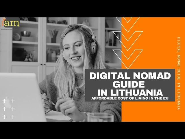 How To Be a Digital Nomad In Lithuania