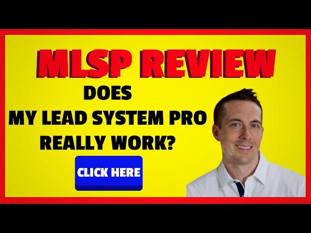 MLSP Review | Does My Lead System Pro Work?