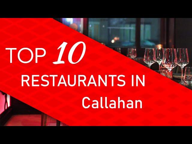 Top 10 best Restaurants in Callahan, Florida