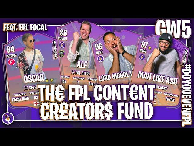 Gameweek 5 | FPL 24/25 | Content Creator Fund VOTE LiVE!! Ft @FPLFocal