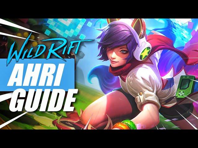 How to Play Ahri in Season 6 - Wild Rift Guide