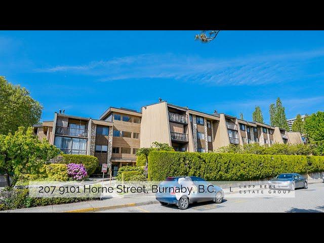 Burnaby Condo 4K Video Tour | 207 9101 Horne Street, Burnaby B.C. | Lapp Real Estate Group