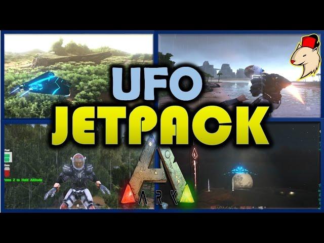 ARK UFO - JET Pack - Mod Mondays - Ark Survival Evolved