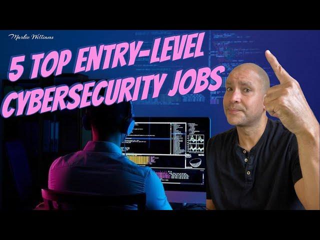 5 Top Entry-level Cybersecurity Jobs