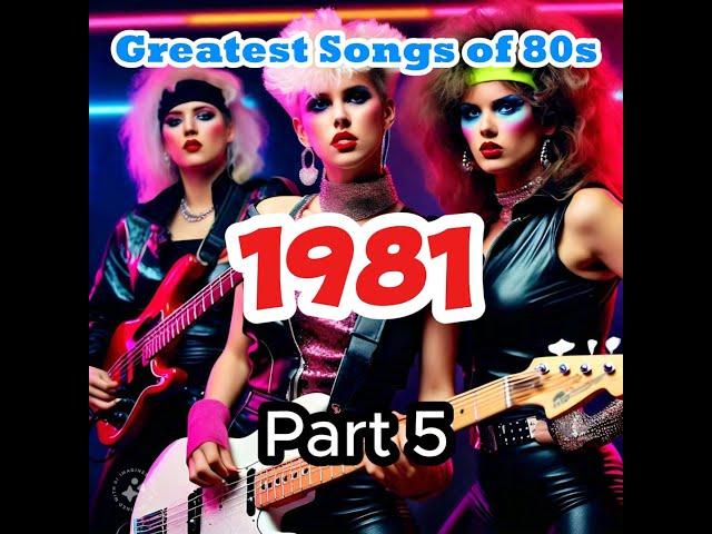 1981 Greatest Songs Part 5 #music #80ssongs #80smusic #80s #1980s #1980smusic