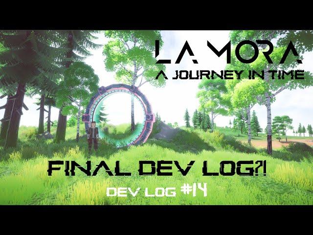 La Mora - A Unity Indie Game - FINAL DEV LOG?! (#14) Important announcement and a more with Matt!