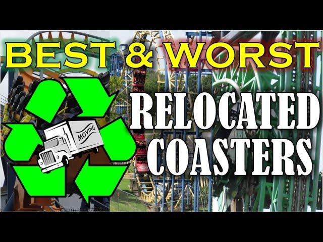 Best & Worst Relocated Coasters in America (ft. Canada)