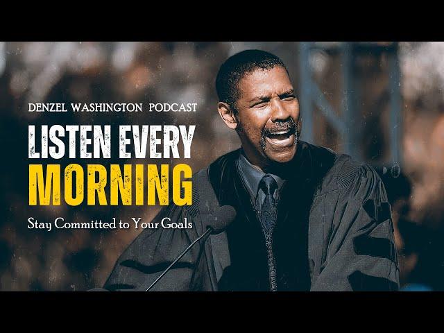 WIN THE MORNING, WIN YOUR LIFE! Listen Every Day! | Denzel Washington Podcast