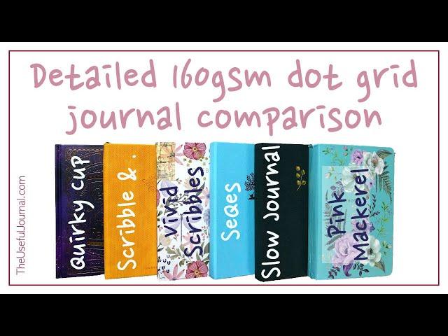 Detailed comparison review of six 160gsm dot grid notebooks for bullet journaling