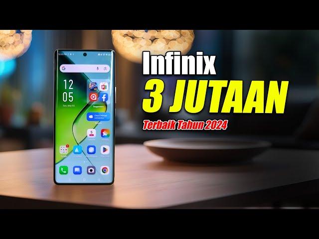 MEWAH! 3 HP INFINIX 3 JUTAAN TERBAIK 2024