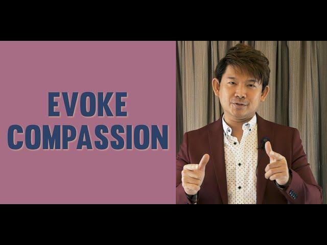 How to evoke compassion?